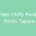 Green Chilly